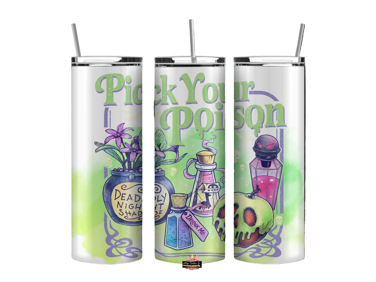 Pick your poison 20 oz Inspired Tumbler