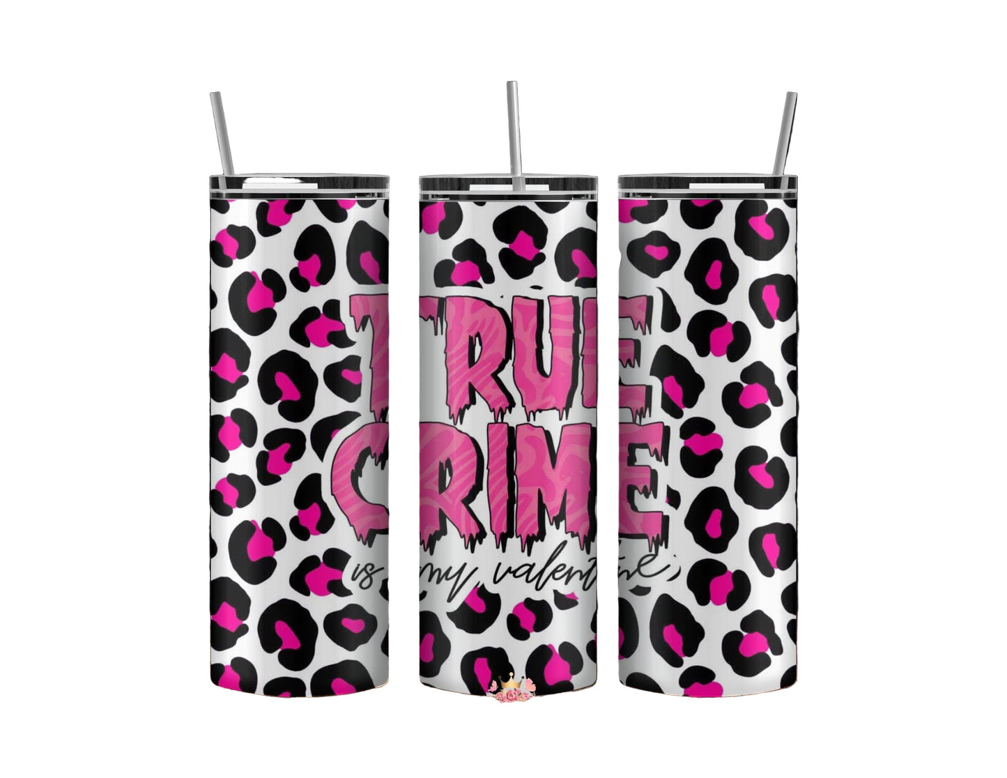 True Crime Valentines Day 20 oz Inspired Tumbler